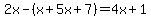 2x-%28x%2B5x%2B7%29=4x%2B1