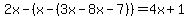 2x-%28x-%283x-8x-7%29%29=4x%2B1