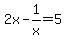 2x-1%2Fx=5