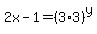 2x-1=%283%2A3%29%5Ey