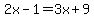 2x-1=3x%2B9