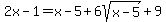 2x-1=x-5%2B6sqrt%28x-5%29%2B9