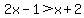 2x-1%3Ex%2B2