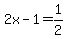 2x-1+=+1%2F2