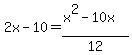 2x-10=%28x%5E2-10x%29%2F12