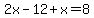 2x-12%2Bx=8