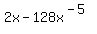 2x-128x%5E%28-5%29