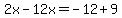 2x-12x=-12%2B9