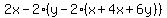 2x-2%28y-2%28x%2B4x%2B6y%29%29