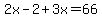 2x-2%2B3x=66
