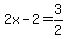 2x-2+=+3%2F2