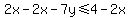 2x-2x-7y%3C=4-2x