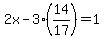 2x-3%2814%2F17%29=1