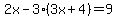 2x-3%283x%2B4%29=9