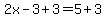 2x-3%2B3=5%2B3