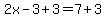 2x-3%2B3=7%2B3