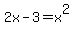 2x-3=x%5E2