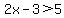 2x-3%3E5