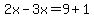 2x-3x=9%2B1