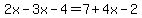 2x-3x-4=7%2B4x-2