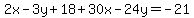 2x-3y%2B18%2B30x-24y=-21