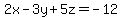 2x-3y%2B5z=-12