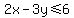2x-3y%3C=6