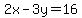 2x-3y=16