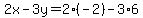 2x-3y=2%28-2%29-3%2A6