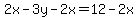 2x-3y-2x=12-2x