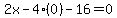 2x-4%280%29-16=0