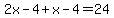2x-4%2Bx-4=24