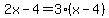 2x-4=3%28x-4%29