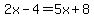 2x-4=5x%2B8