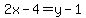 2x-4=y-1