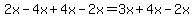 2x-4x%2B4x-2x=3x%2B4x-2x