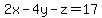 2x-4y-z=17