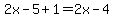 2x-5%2B1=2x-4