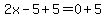 2x-5%2B5=0%2B5