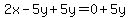 2x-5y%2B5y=0%2B5y