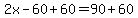 2x-60%2B60=90%2B60