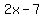 2x-7%29%28x%2B12%29