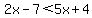 2x-7%3C5x%2B4