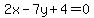 2x-7y%2B4=0