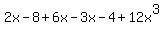 2x-8%2B6x-3x-4%2B12x%5E3