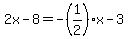 2x-8=-%281%2F2%29x-3