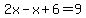 2x-x%2B6=9