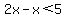 2x-x%3C5