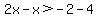 2x-x%3E-2-4