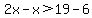 2x-x%3E19-6